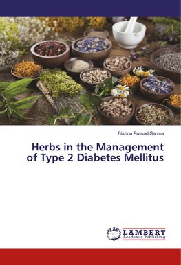 Herbs in the Management of Type 2 Diabetes Mellitus