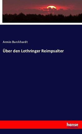 Über den Lothringer Reimpsalter