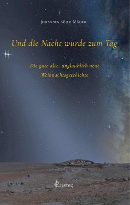 Und die Nacht wurde zum Tag