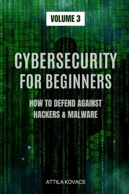 CYBERSECURITY FOR BEGINNERS