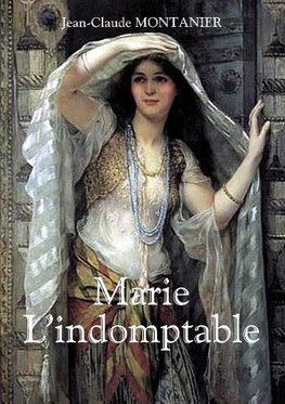 Marie - L'indomptable