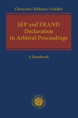 SEP and FRAND Declaration in Arbitral Proceedings