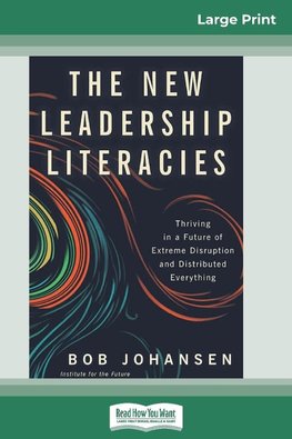 The New Leadership Literacies