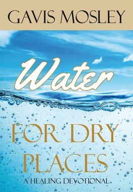 Water for Dry Places