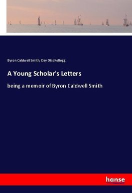 A Young Scholar's Letters