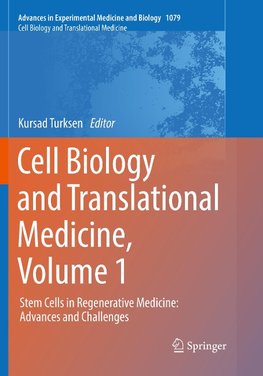 Cell Biology and Translational Medicine, Volume 1