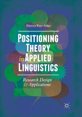 Positioning Theory in Applied Linguistics