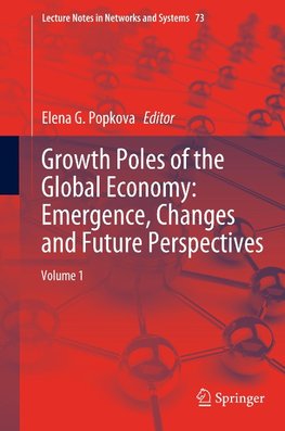 Growth Poles of the Global Economy: Emergence, Changes and Future Perspectives