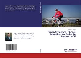 Proclivity Towards Physical Education: An Evaluative Study on NCTE