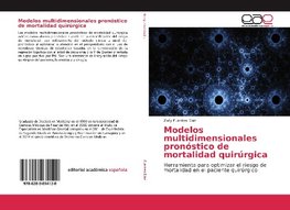 Modelos multidimensionales pronóstico de mortalidad quirúrgica