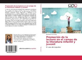 Promoción de la lectura en el campo de la literatura infantil y juvenil