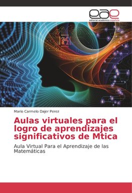 Aulas virtuales para el logro de aprendizajes significativos de Mtica