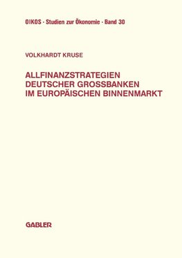 Allfinanzstrategien deutscher Großbanken im europäischen Binnenmarkt