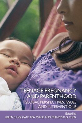 Holgate, H: Teenage Pregnancy and Parenthood