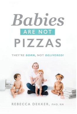 Babies Are Not Pizzas