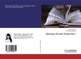 Glossary of Law Terms.Vol. I