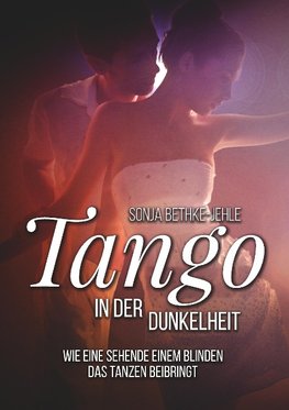 Tango in der Dunkelheit