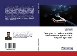 Examples to Understand the Disconnection Approach in Organic Synthesis