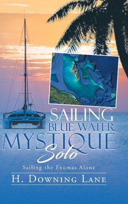 Sailing Blue Water Mystique Solo