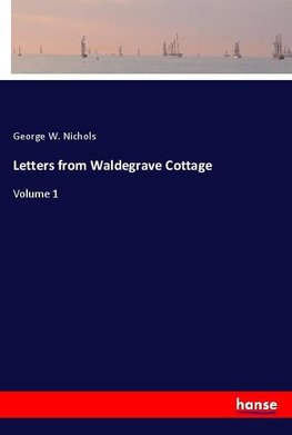 Letters from Waldegrave Cottage