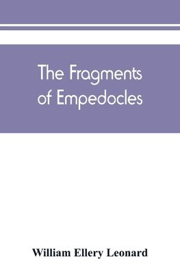 The fragments of Empedocles