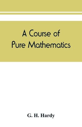 A course of pure mathematics