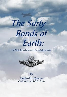 The Surly Bonds of Earth