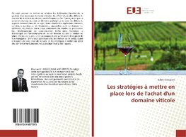 Les stratégies à mettre en place lors de l'achat d'un domaine viticole