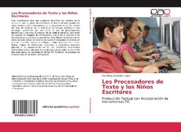 Los Procesadores de Texto y los Niños Escritores