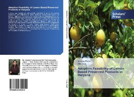 Adoption Feasibility of Lemon Based Preserved Products in Haryana