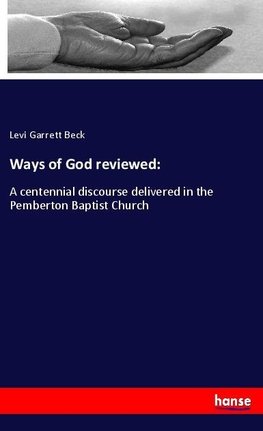 Ways of God reviewed: