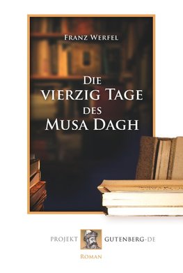 Die vierzig Tage des Musa Dagh