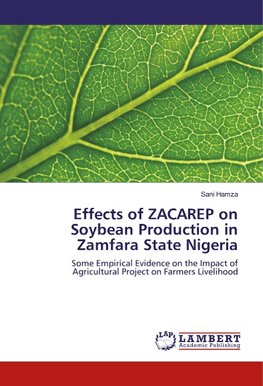 Effects of ZACAREP on Soybean Production in Zamfara State Nigeria