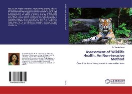 Assessment of Wildlife Health: An Non-invasive Method