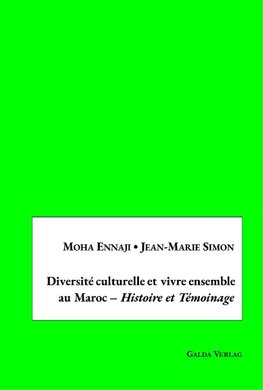 Ennaji, M: Diversité culturelle et vivre ensemble au Maroc -