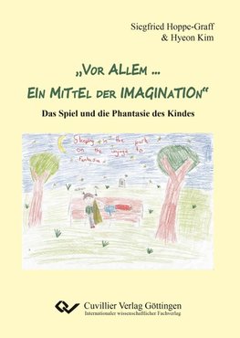 "Vor allem ... ein Mittel der Imagination"