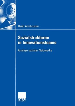 Sozialstrukturen in Innovationsteams