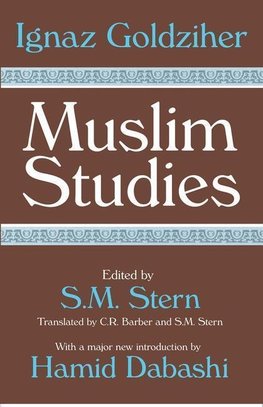 Goldziher, I: Muslim Studies