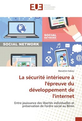 La sécurité intérieure à l'épreuve du développement de l'internet