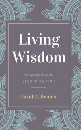 Living Wisdom, Revised and Expanded