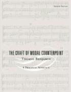 Benjamin, T: Craft of Modal Counterpoint