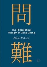 The Philosophical Thought of Wang Chong