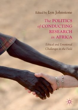 The Politics of Conducting Research in Africa