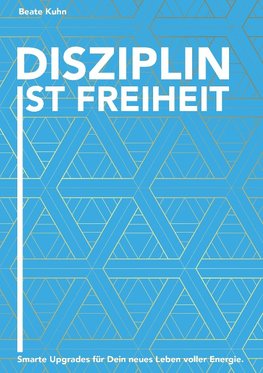 Disziplin ist Freiheit