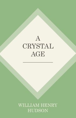 A Crystal Age