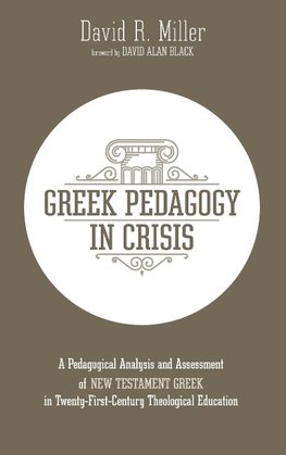 Greek Pedagogy in Crisis