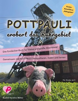 Pottpauli erobert das Ruhrgebiet