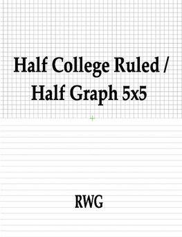 Half College Ruled / Half Graph 5x5