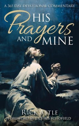 His Prayers and Mine