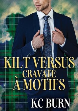 Kilt versus cravate à motifs